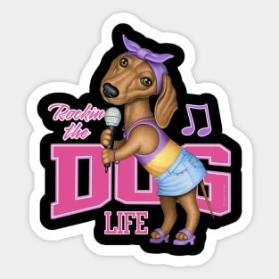 Funny Doxie Dog singing with cute pose Dachshund tee Sticker